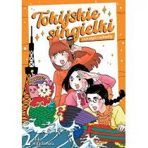 Tokijskie singielki i ich t�gie rozkminy. Tom 2