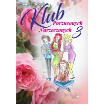 Klub Porzuconych Narzeczonych. Tom 3