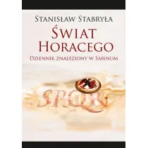 �wiat Horacego. Dziennik znaleziony w Sabinum