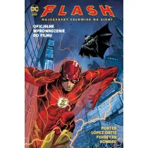 Uniwersum DC Najszybszy Cz�owiek na Ziemi. Flash