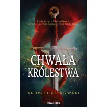 Chwa�a kr�lestwa. Tom 1