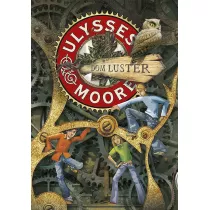 Dom Luster. Ulysses Moore. Tom 3