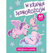 W krainie jednoro�c�w. Naklejkowe czytanki