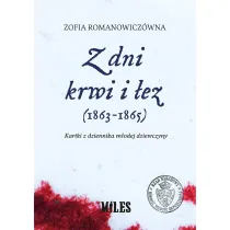 Z dni krwi i �ez (1863-1865). Kartki z dziennika m�odej dziewczyny