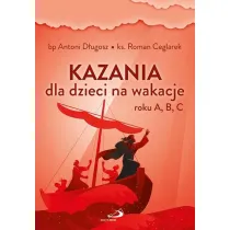 Kazania dla dzieci na wakacje roku A, B, C