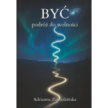 BY� – podr� do wolno�ci