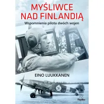 My�liwce nad Finlandi�. Wspomnienia pilota dw�ch wojen