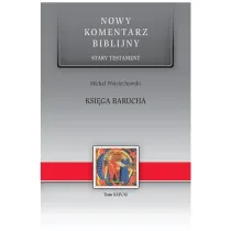 Nowy komentarz biblijny. Stary Testament. Ksi�ga Barucha
