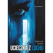 Ucieczka z lochu