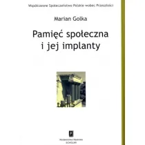 Pami�� spo�eczna i jej implanty