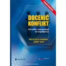 Doceni konflikt. Od walki i manipulacji do wsppracy