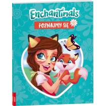 Enchantimals. Poznajmy si