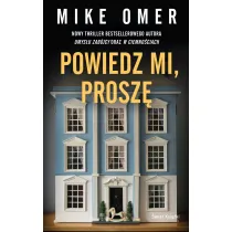 Powiedz mi, prosz�