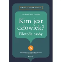 Kim jest cz�owiek? Filozofia osoby