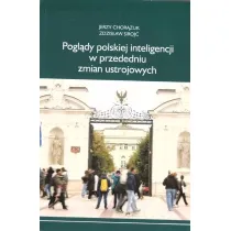 Pogl�dy polskiej inteligencji w przededniu zmian..