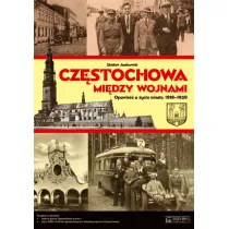 Cz�stochowa mi�dzy wojnami + Plan miasta + CD