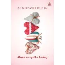 Mimo wszystko kochaj