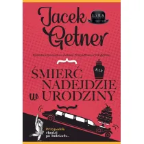 �mier� nadejdzie w urodziny