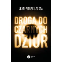 Droga do czarnych dziur