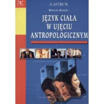 J�zyk cia�a w uj�ciu antropologicznym