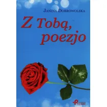Z Tob�, poezjo