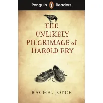 The Unlikely Pilgrimage of Harold Fry. Penguin Readers Level 5 wer. angielska