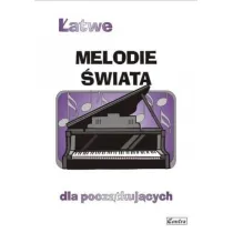 �atwe Melodie �wiata dla pocz�tkuj�cych