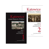 Katowice oczami Niemc�w i Polak�w t.1-2