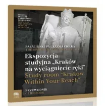 Ekspozycja Studyjna "Krak�w na wyci�gni�cie r�ki"