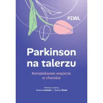 Parkinson na talerzu. Kompleksowe wsparcie w chorobie