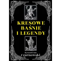 Kresowe ba�nie i legendy