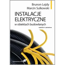 Instalacje elektryczne w obiektach budowlanych