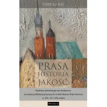 Prasa. Historia. Jako��. Studium metodologiczno-badawcze