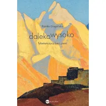 Dalekowysoko. Tybeta�czycy bez ziemi