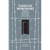 Prosz� pa�stwa do gazu i inne opowiadania