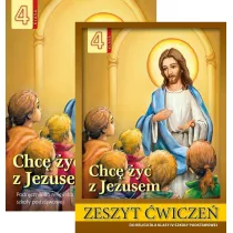 Pakiet Chc y z Jezusem. Podrcznik i zeszyt wicze do religii dla klasy IV szkoy podstawowej