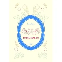 Tutaj, tam, tu
