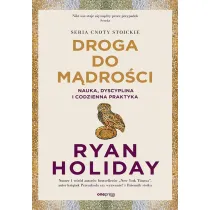 Droga do m�dro�ci. Nauka, dyscyplina i codzienna praktyka