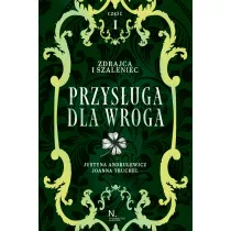 Przysuga dla wroga. Zdrajca i szaleniec. Inspektor i zodziejka. Tom 2. Cz 1