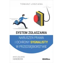System zg�aszania narusze� prawa i ochrony sygnalisty w przedsi�biorstwie