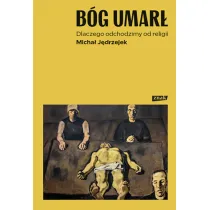 B�g umar�. Dlaczego odchodzimy od religii