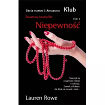 Seria Klub. Niepewno��. Tom 3