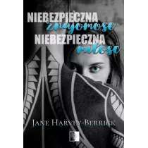 Niebezpieczna znajomo��, niebezpieczna mi�o��