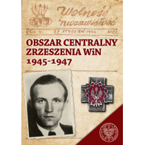 Obszar Centralny Zrzeszenia WiN 1945-1947
