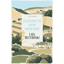 Lata beztroski. Kroniki Cazalet�w. Tom 1