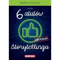 Sze�� atut�w storytellingu