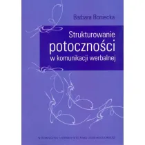 Strukturowanie potoczno�ci w komunikacji werbalnej