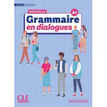 Grammaire en dialogues Nouvelle. Niveau Grand debutant A1
