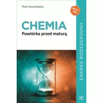 Chemia. Powt�rka przed matur�. Zakres rozszerzony