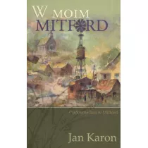 W moim Mitford. Cudowne lata w Mitford. Tom 1